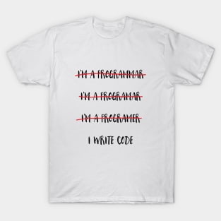 I Write Code T-Shirt